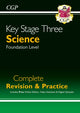 Book cover of: KS3 Science Complete Revision & Practice – Foundation (includes Online Edition, Videos & Quizzes). By: CGP Books
