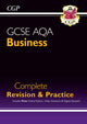 GCSE Business AQA Complete Revision & Practice (with Online Edition, Videos & Quizzes) 9781789080889 CGP Books