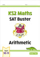 Book cover of: KS2 Maths SAT Buster: Arithmetic - Book 2 (for the 2026 tests)
