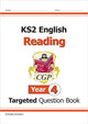 Book cover of: KS2 English Year 4 Reading Targeted Question Book. By: CGP Books