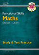 Functional Skills Maths: Edexcel Level 1 - Study & Test Practice 9781789083910 CGP Books