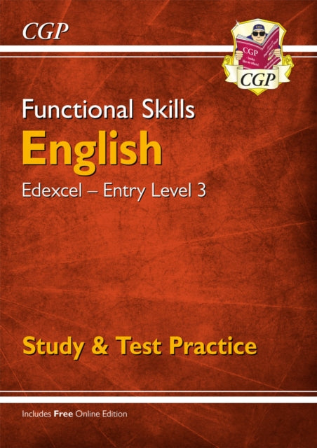 Functional Skills English: Edexcel Entry Level 3 - Study & Test Practice 9781789083958 CGP Books