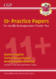 Buckinghamshire 11+ GL Practice Papers: Secondary Transfer Test (inc Parents' Guide & Online Ed) 9781789084481 CGP Books