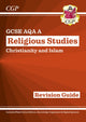 New GCSE Religious Studies: AQA A Christianity & Islam Revision Guide (with Online Extras) 9781789085709 CGP Books