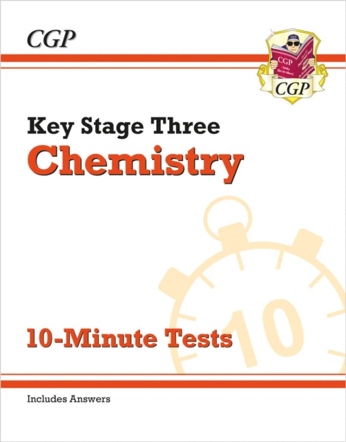 Book cover of: KS3 Chemistry 10-Minute Tests (with answers)