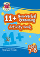 Book cover of: 11+ Activity Book: Non-Verbal Reasoning - Ages 7-8