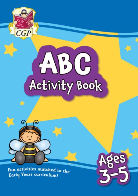 Book cover of: ABC Activity Book for Ages 3-5: perfect for learning the alphabet