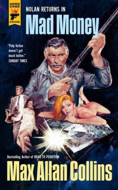 Book cover of: Mad Money. By: Max Allan Collins