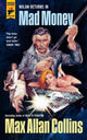 Book cover of: Mad Money. By: Max Allan Collins