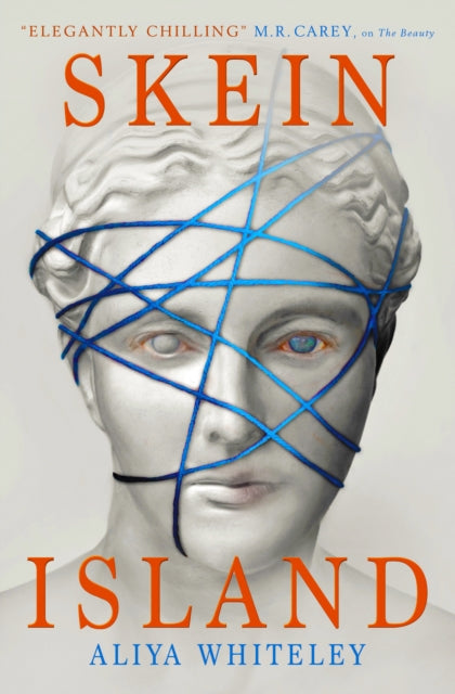 Book cover of: Skein Island. By: Aliya Whiteley