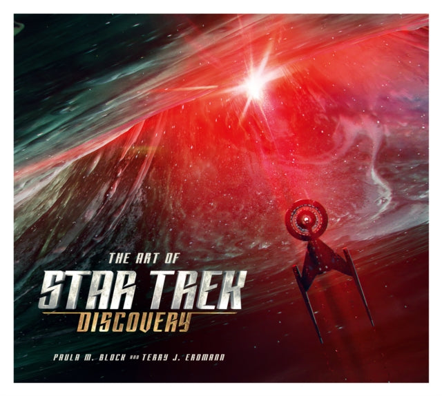 Book cover of: Art of Star Trek: Discovery. By: Paula Block