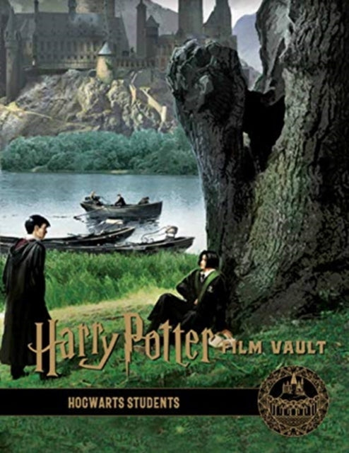 Book cover of: Harry Potter: The Film Vault - Volume 4: Hogwarts Students