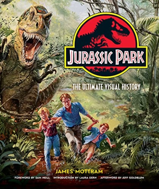 Jurassic Park: The Ultimate Visual History 9781789098518 James Mottram