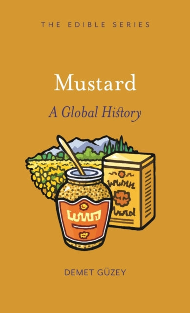 Book cover of: Mustard. By: Demet Güzey