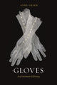 Book cover of: Gloves. By: Anne Green - undifferentiated