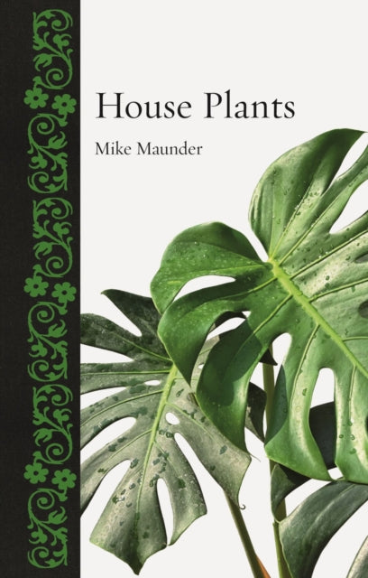 Book cover of: House Plants. By: Mike Maunder