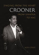 Book cover of: Crooner. By: Alex Coles