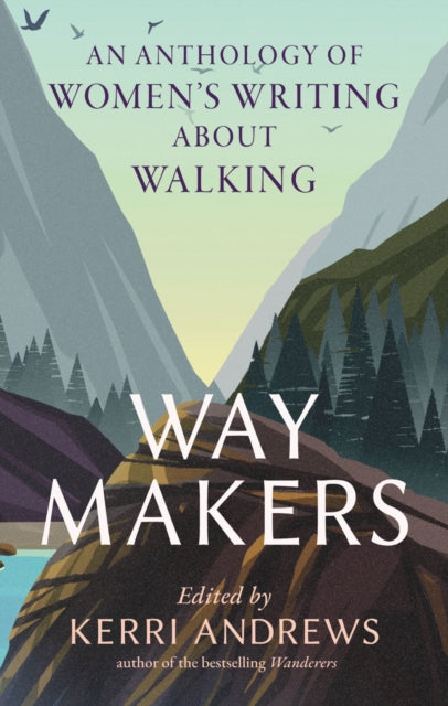 Book cover of: Way Makers. By: Kerri Andrews