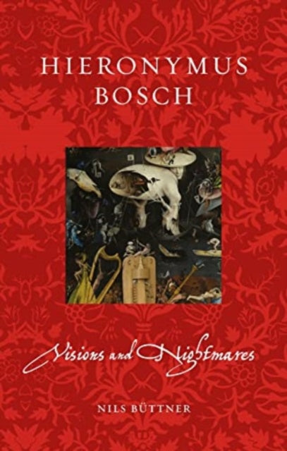 Book cover of: Hieronymus Bosch. By: Nils Büttner