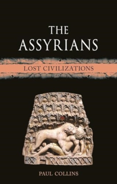 Book cover of: Assyrians. By: Paul Collins