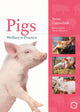 Book cover of: Pigs Welfare in Practice. By: Irene Camerlink