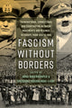 Book cover of: Fascism without Borders
