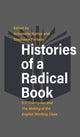 Book cover of: Histories of a Radical Book. By: Antoinette Burton