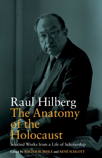 Book cover of: Anatomy of the Holocaust. By: HILBERG, RAUL