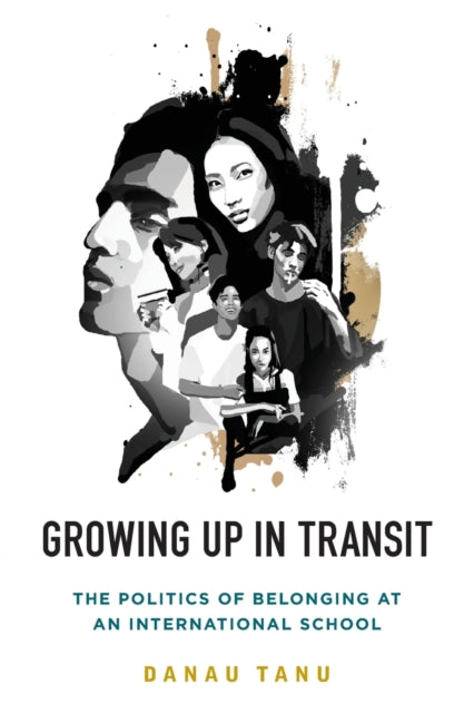 Book cover of: Growing Up in Transit. By: TANU, DANAU