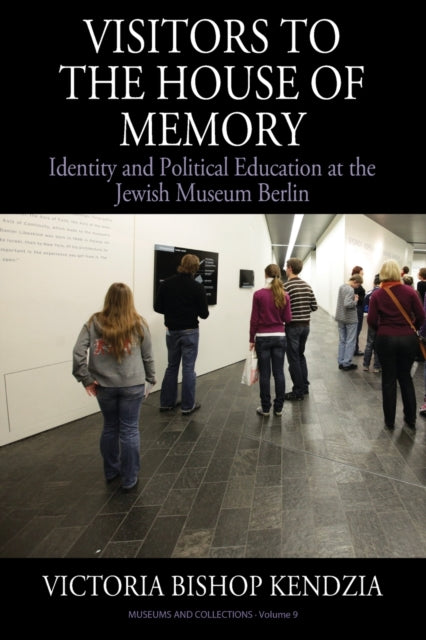 Book cover of: Visitors to the House of Memory. By: Victoria Bishop Kendzia