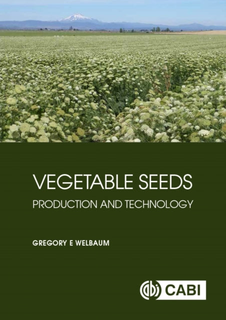 Book cover of: Vegetable Seeds. By: Gregory E. Welbaum