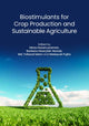 Book cover of: Biostimulants for Crop Production and Sustainable Agriculture. By: Mirza Hasanuzzaman