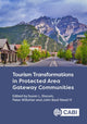 Book cover of: Tourism Transformations in Protected Area Gateway Communities. By: Susan L. Slocum