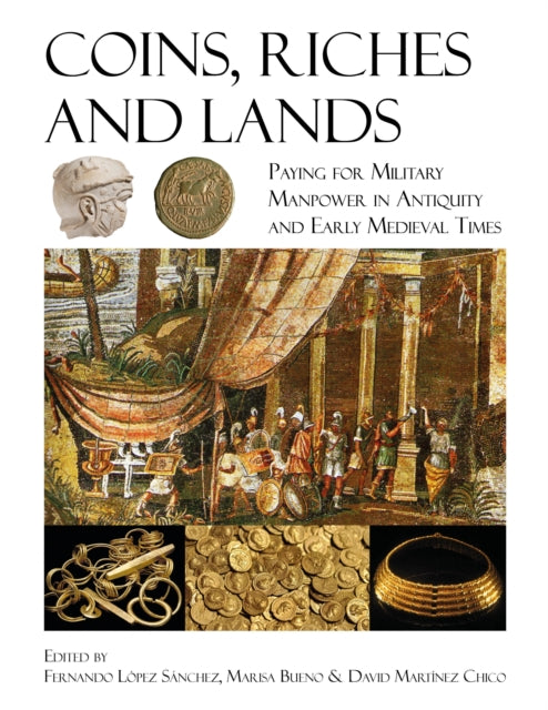 Book cover of: Coins, Riches, and Lands. By: Fernando López Sánchez