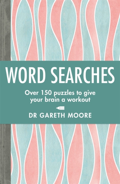 Book cover of: Word Searches. By: Gareth Moore