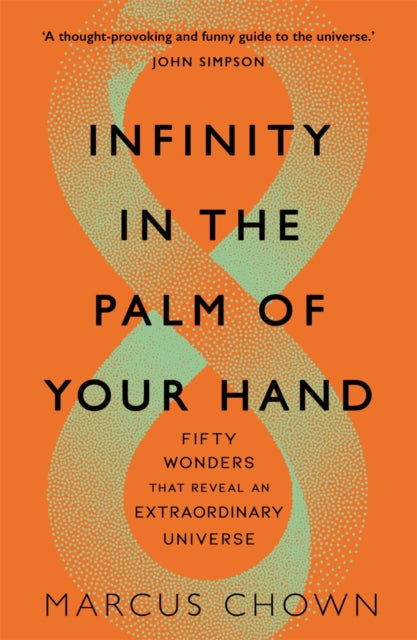 Book cover of: Infinity in the Palm of Your Hand. By: Marcus Chown
