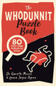 Whodunnit Puzzle Book, 80 Cosy Crime Puzzles to Solve 9781789295825 Gareth Moore
