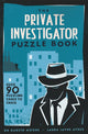 Book cover of: Private Investigator Puzzle Book. By: Gareth Moore