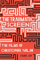 Book cover of: The Traumatic Screen. By: Stuart Joy
