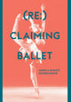 (Re:) Claiming Ballet