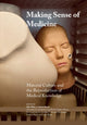 Book cover of: Making Sense of Medicine. By: John Nott