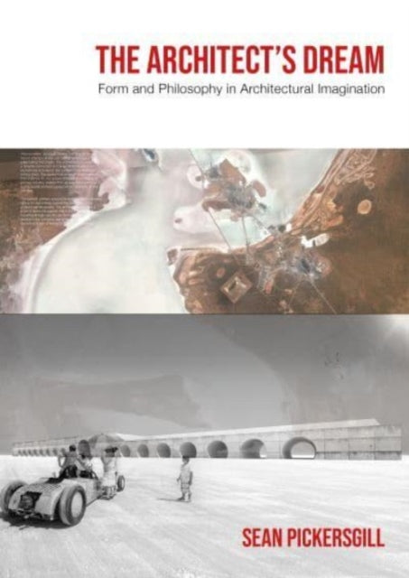 Book cover of: Architect's Dream. By: Sean Pickersgill