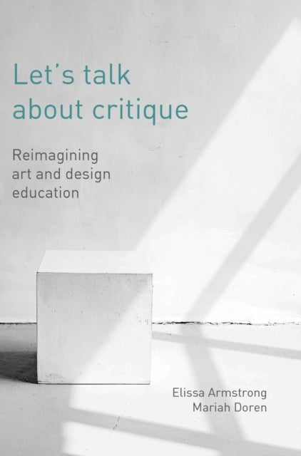 Book cover of: Let's Talk about Critique. By: Elissa Armstrong
