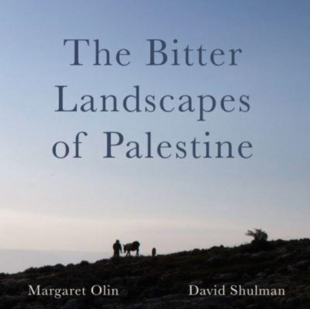 Book cover of: The Bitter Landscapes of Palestine. By: Margaret Olin