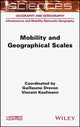 Book cover of: Mobility and Geographical Scales. By: Guillame Drevon