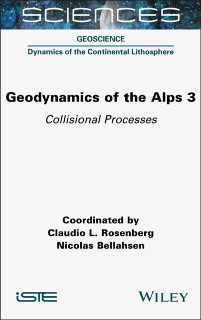 Book cover of: Geodynamics of the Alps 3. By: Claudio L. Rosenberg