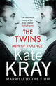 Book cover of: Twins - Men of Violence. By: Kate Kray