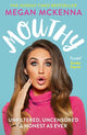 Book cover of: Mouthy - Unfiltered, Uncensored & Honest as Ever