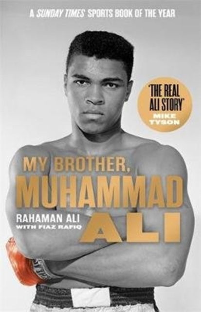 Book cover of: My Brother, Muhammad Ali. By: Rahaman Ali