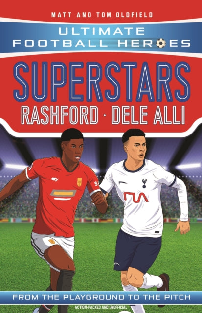 Book cover of: Rashford/Dele Alli. By: Ollie123456789101112131415161718192021222324252627282923031